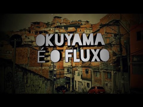 Okuyama é o fluxo - Igor Mc, Mc Guih da Zn,Duh da Norte, Mc Ch do Ok, Mc Tio J