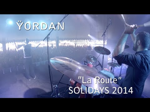 Yordan Live aux Solidays : La Route