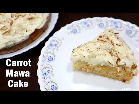 Carrot मावा केक|Gajar Mawa Cake|Eggless Cake| Without Curd & Condensed Milk|Vidula's recipes