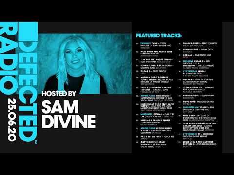 Defected Radio Show presented by Sam Divine - 25.06.20