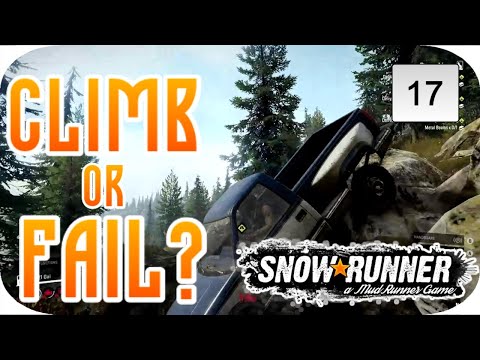 SNOWRUNNER LET'S PLAY GAMEPLAY PART 17 | CLIMB OR FAIL?