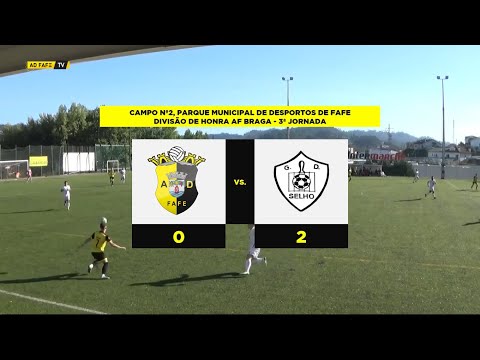 AD Fafe "B": Momentos da Jornada - AD Fafe "B" 0 - 2 GD Selho
