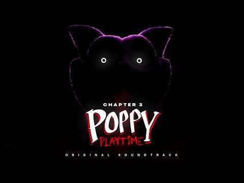 Poppy Playtime Chapter 3 OST: Catnap Full Boss Theme (3 OST Combined)