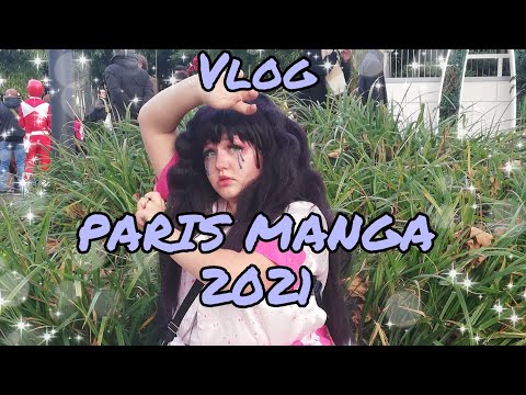 Vlog PARIS MANGA 2021- Altes