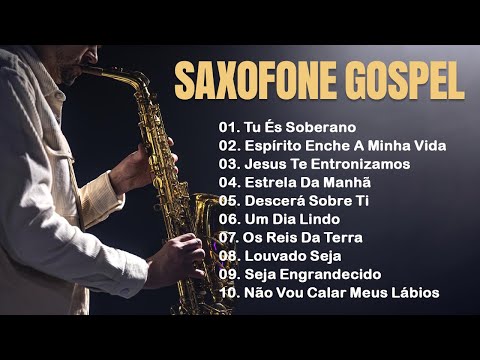 SAX Na ADORAÇÃO - Worship Saxophone  2 Horas De Adoração Instrumental - Angelo Torres SAX Cover