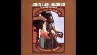 John Lee & Earl Hooker - The Hookers (If You Miss 'Im...I Got 'Im)