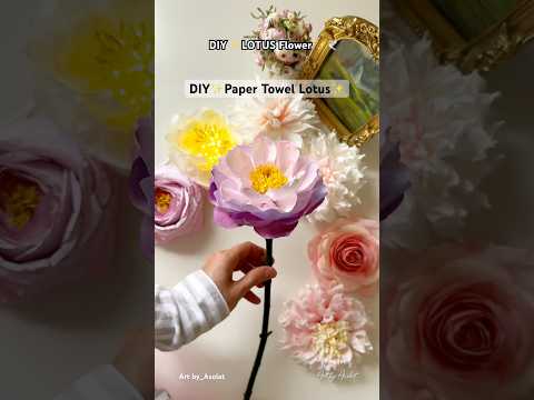 How to Make a Lotus using paper towels | Easy paper flower technique | DIY Paper towel Water Lily