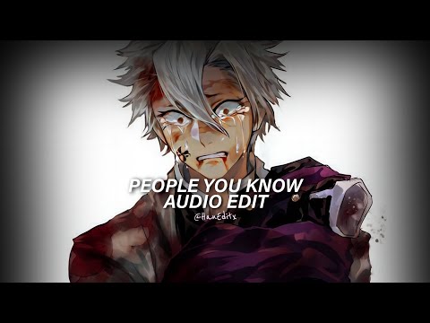 People You Know - Selena Gomez [Edit Audio] 「Use Headphones 🎧」