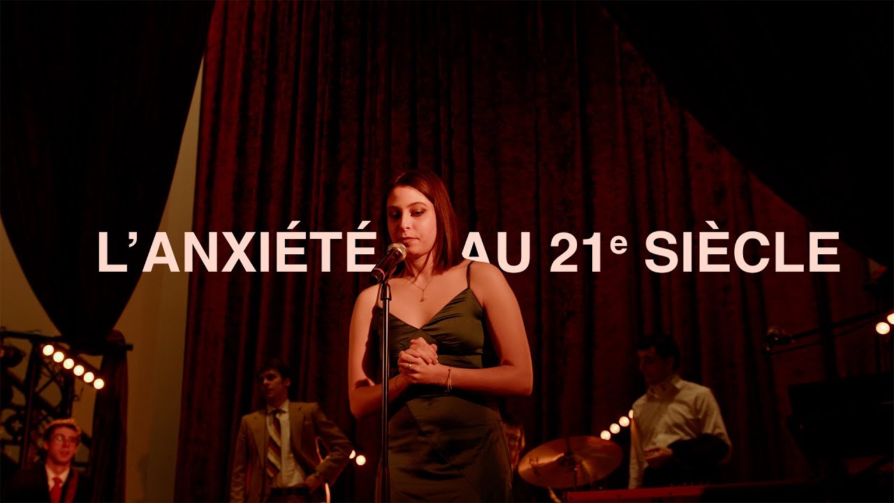 Miniature de la vidéo L'Anxiété, au 21e siècle | Bande-annonce du film L'anxiété, au 21e siècle