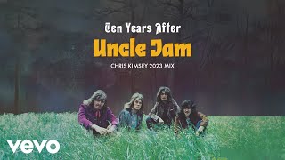 Ten Years After - Uncle Jam (Chris Kimsey 2023 Mix) [Official Audio]