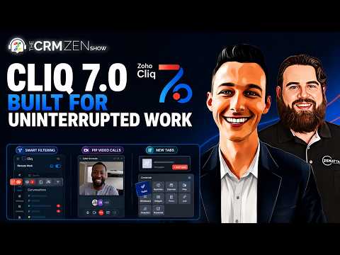 Collaboration & Workflow Enhancements in Zoho Cliq 7.0 - CRM Zen Show Episode 420