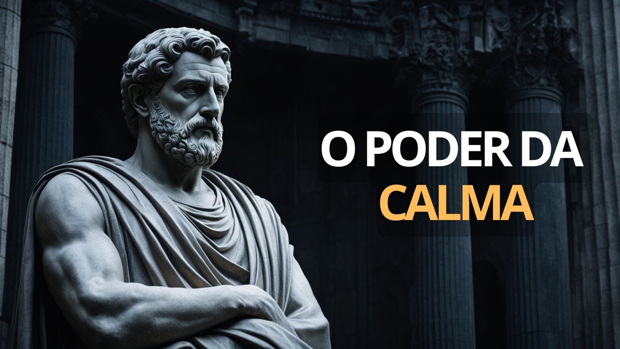 O Poder da CALMA: LIÇÕES Estoicas para uma VIDA Mais TRANQUILA |  #estoicismo #estoico