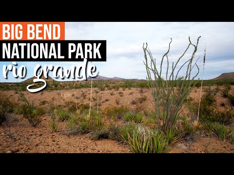 Big Bend National Park in Texas | Hiking, Camping & Canoeing | Rio Grande River