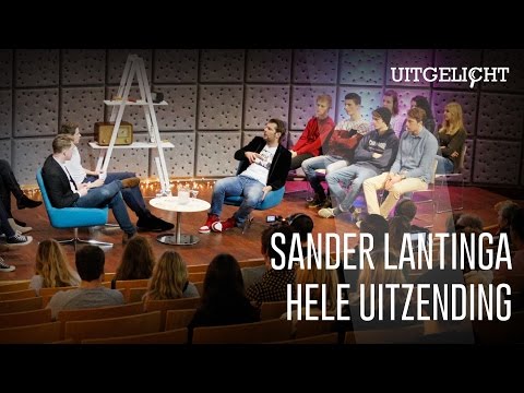 Uitgelicht met Sander Lantinga - Hele uitzending