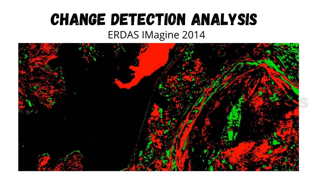 Land Use Land Cover Change detection Analysis in Remote Sensing on ERDAS IMAGINE  2014
