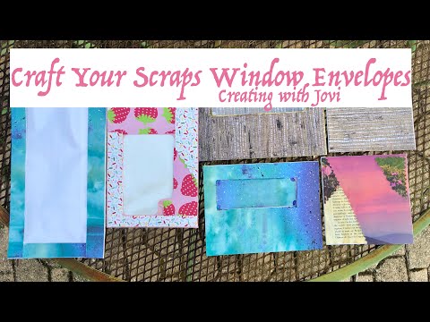 Craft Your Scraps Using Window Envelopes