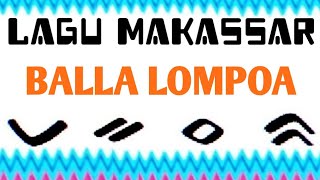 Download lagu LAGU MAKASSAR - BALLA LOMPOA # KAHAR HS. mp3