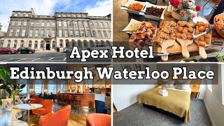Apex Waterloo Place Edinburgh | Hotel Tour & Review | WORTH staying or NOT?