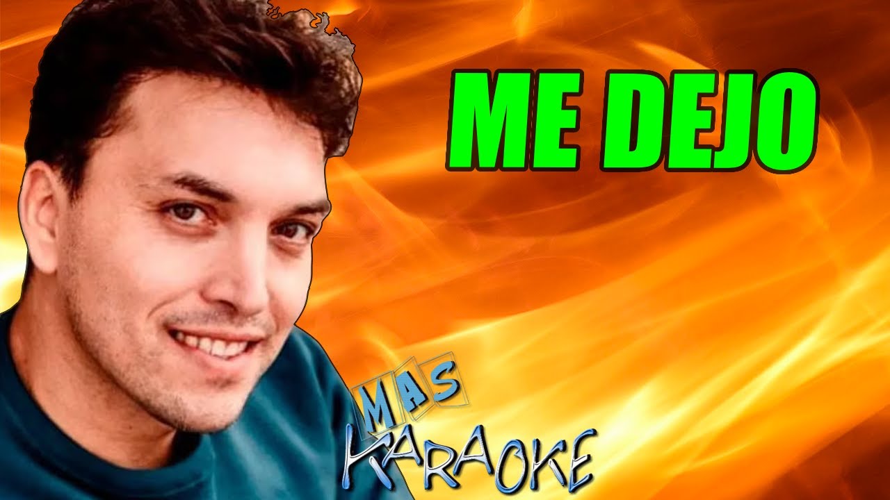 Me Dejó