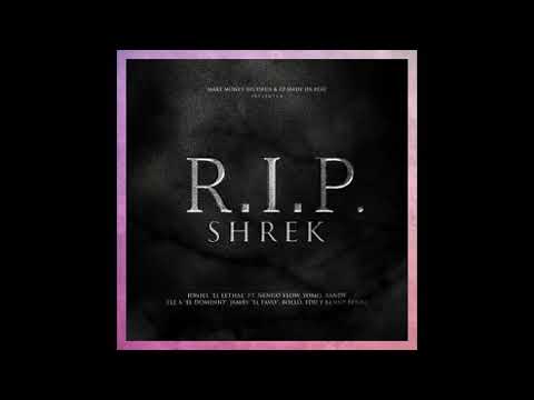 Rip Shrek - Ñengo Flow Ft. Jamby El Favo, El Dominio, Randy, Yomo, Joniel, Benny Benni, Bollo, Edu