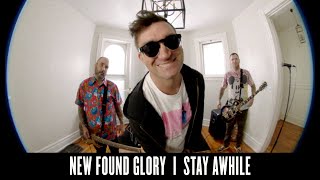 New Found Glory Stay Awhile...