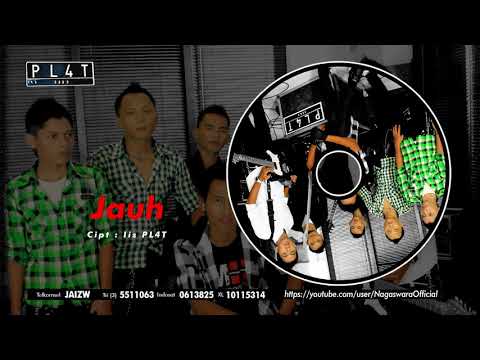 PL4T Band - Jauh (Official Audio Video)