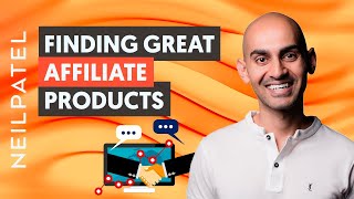 How To Find the Perfect Affiliate Product to Sell That Your Audience Will Love