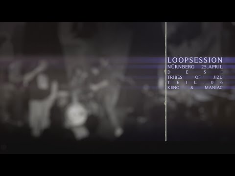 LoopSession / Tribes of Jizu & Keno & Maniac / Clowns  @ Desi Nürnberg