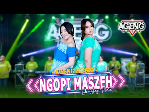 NGOPI MASZEH - Lala Widy & Mintul ft Ageng Music (Official Live Music)