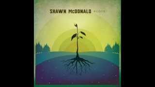 Shawn McDonald - Greed
