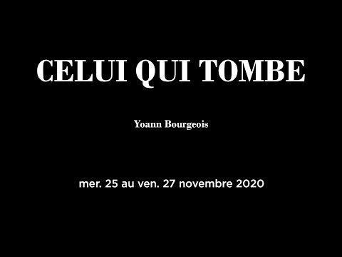 CELUI QUI TOMBE - Yoann Bourgeois