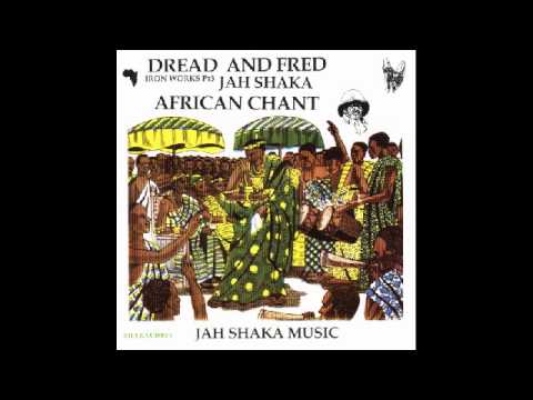 Dread & Fred - African Chant (Album)