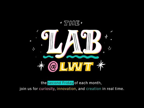 The LAB @ LWT: The Illustrious Blacks