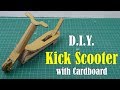 DIY Kick Scooter With Cardboard