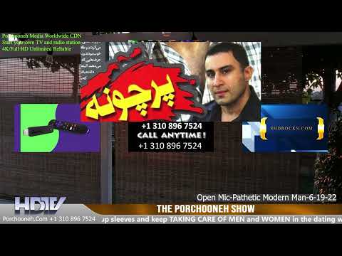 Porchooneh TV-Open Mic-Pathetic Modern Man-6-19-22