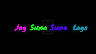 Jag Suna Suna Lage || Lyrics Song❣️ || Status - YouTube