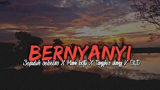 Download lagu DJ BERNYANYI X KAMU 10 AKU 11 X MAM BOTU X TANGKIS DANG V OLD ( FT DJ SANTUY ) mp3