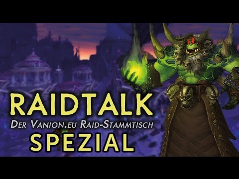 Mitschnitt - Legion Raidtalk Spezial - Interview mit der Gul'dan Firstkill Gilde set sail for fail
