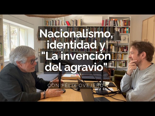 Vídeo relacionado con La invención del agravio: Nacionalismo y crisis de la democracia española (Alianza Ensayo)