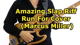 Amazing Slap Riff - Run For Cover (Marcus Miller) Main Riff Lesson