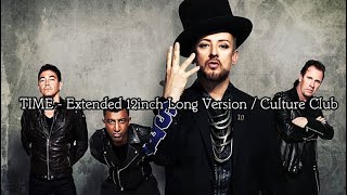 TIME - Extended 12inch Long Version / Culture Club