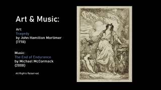 Art & Music: Tragedy (1778) by John Hamilton Mortimer & The End of Endurance by Michael McCormack