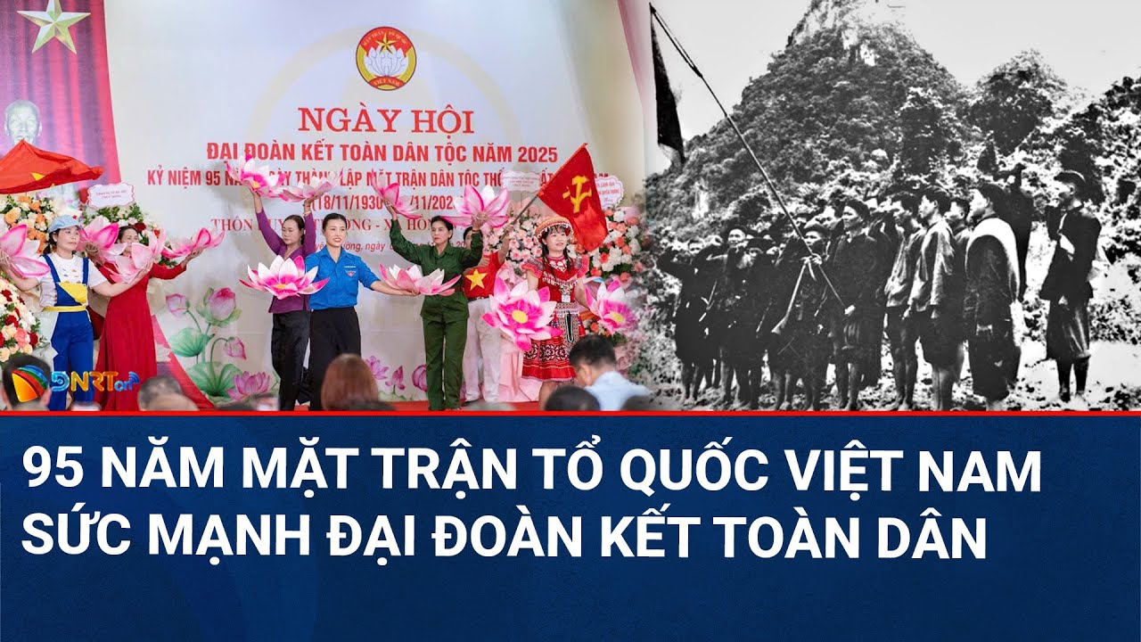 CHÀO NGÀY MỚI | Mặt trận Tổ quốc Việt Nam: 95 năm phát huy sức mạnh đại đoàn kết toàn dân tộc