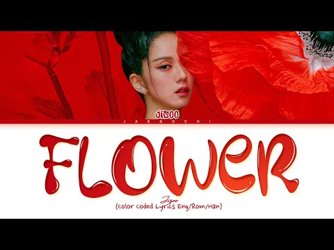 JISOO FLOWER Lyrics (지수 꽃 가사) (Color Coded Lyrics)