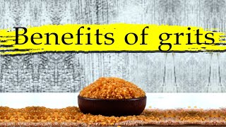 High Nutritional Content  : Benefits of grits for health _ Health Tips