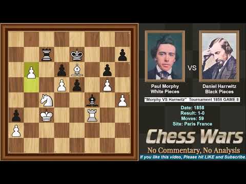Paul Morphy VS Daniel Harrwitz - 1858 Game 8 of 8 Final