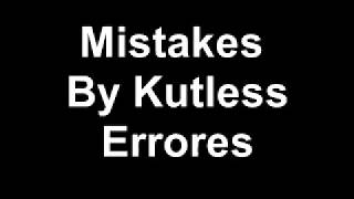 Kutless Mistakes ( letra en Español