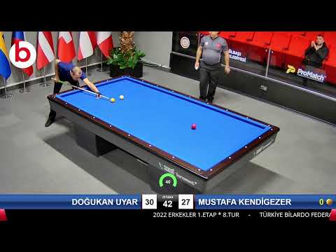 DOĞUKAN UYAR & MUSTAFA KENDİGEZER Bilardo Maçı - 2022 ERKEKLER 1.ETAP-8.TUR