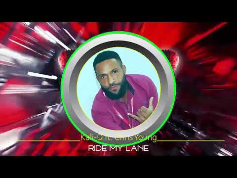 Kali D ft Chris Young Ride my lane