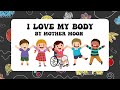 I Love My Body By Mother Moon Sing Along